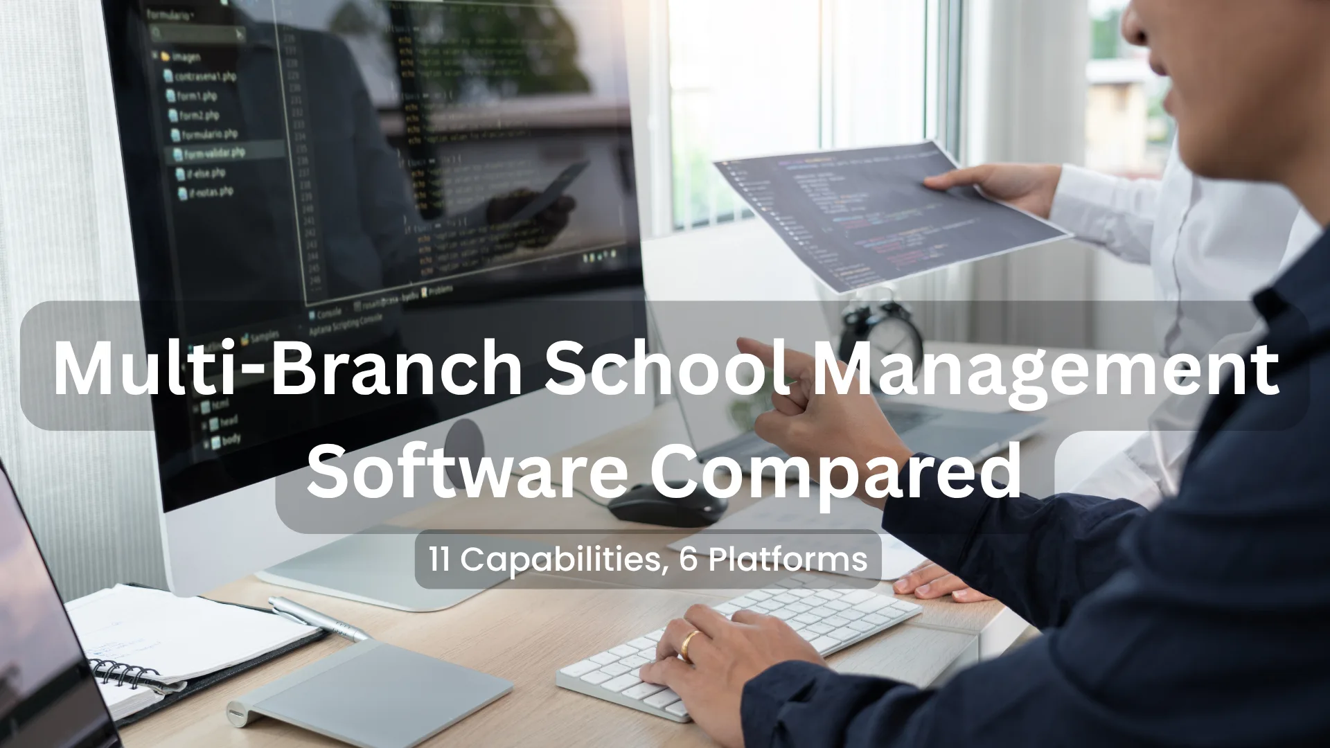 Multi-Branch School Management Software Compared: 11 Capabilities, 6 Platforms