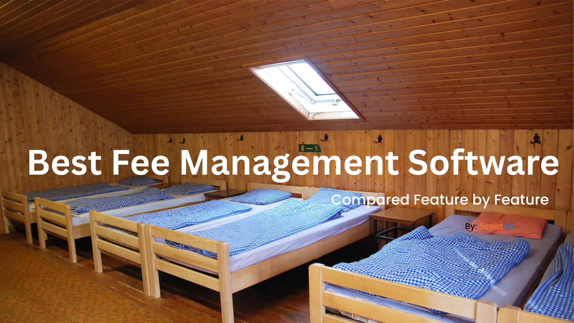 Best Hostel Management Software for Schools: Compared